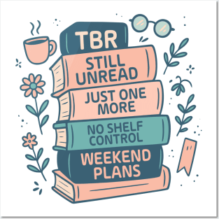Tbr Still Unread Just One More No Shelf Control Weekend Plans Posters and Art